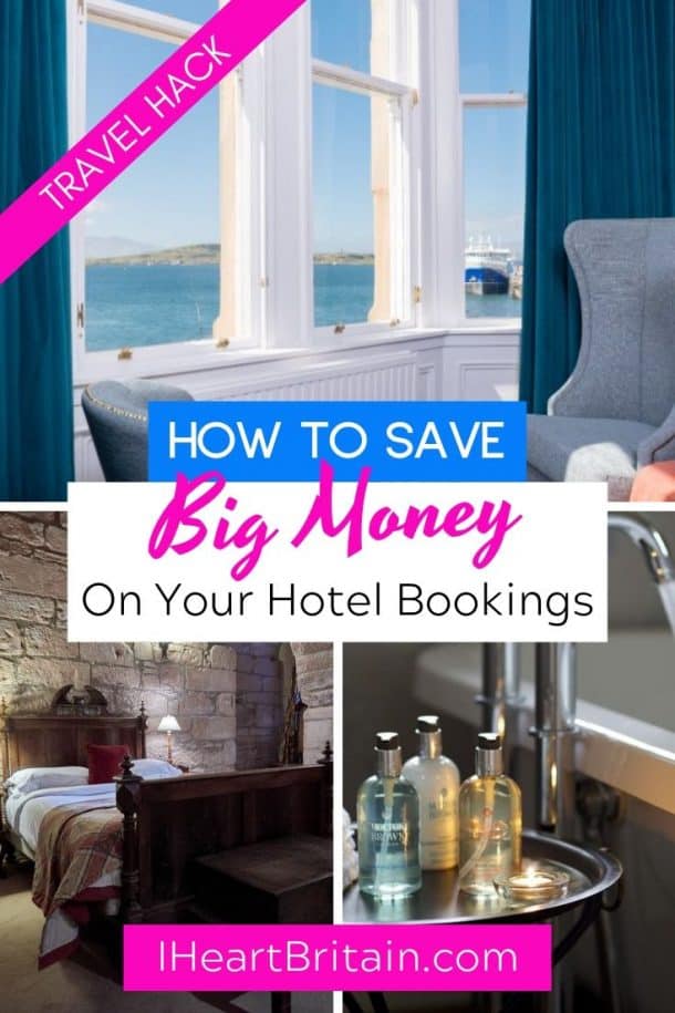 How to Save BIG on Hotel Room Bookings I Heart Britain